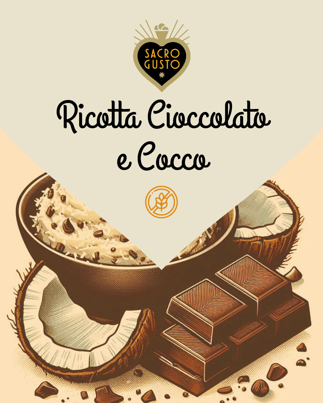 Sacro Gusto - Ricotta cioccolato e cocco
