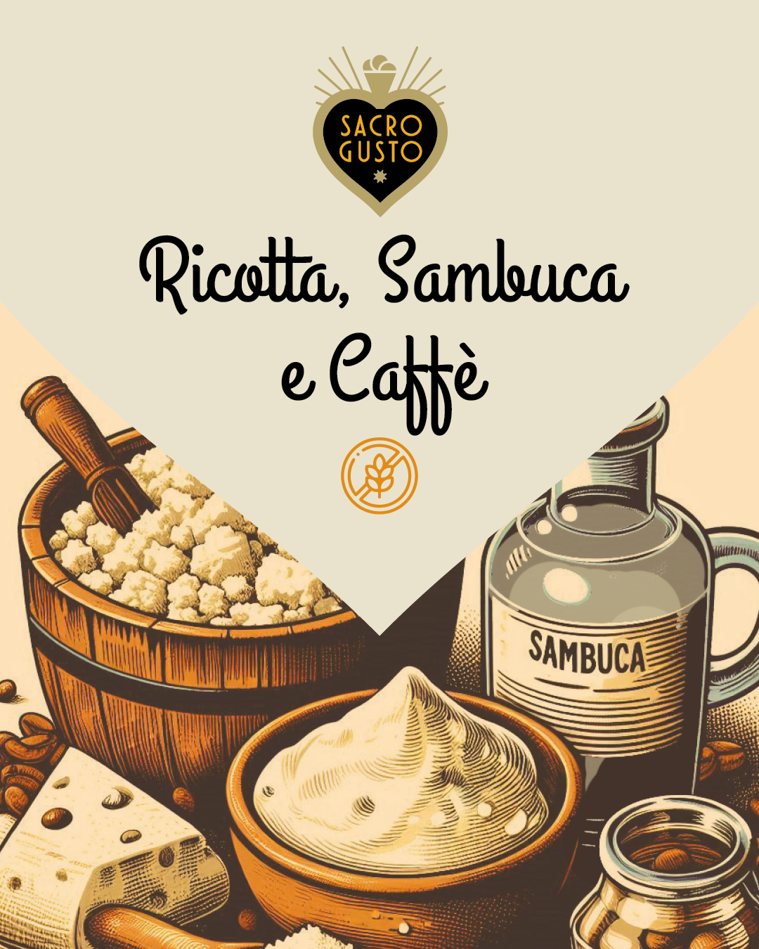 Sacro Gusto - Ricotta sambuca e caffè